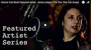 Cancer Can Rock Featured Artist – Jenny Langer